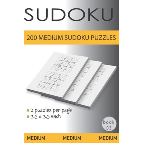 (영문도서) 200 Medium Sudoku Puzzles: Book 3 Paperback, Independently Published, English, 9798761632219