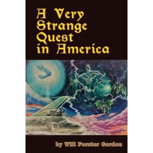 (영문도서) A Very Strange Quest in America 2: The American Mission Paperback, Bookbaby, English, 9781667815442