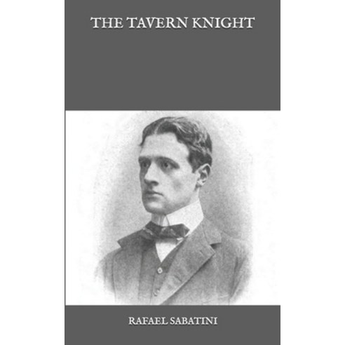 The Tavern Knight Paperback, Independently Published, English, 9798590395378