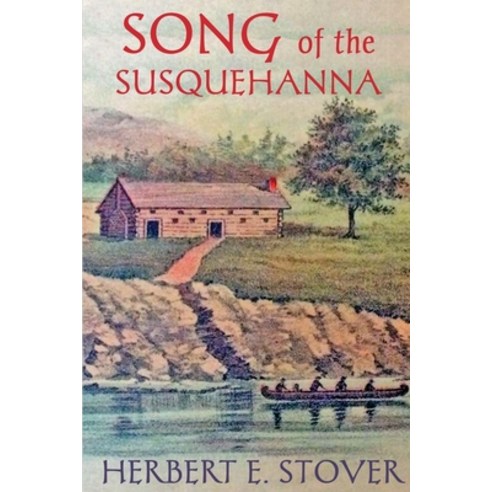 (영문도서) Song of the Susquehanna Paperback, Catamount Press, English, 9781620069707