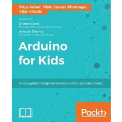 Arduino for Kids, Packt Publishing