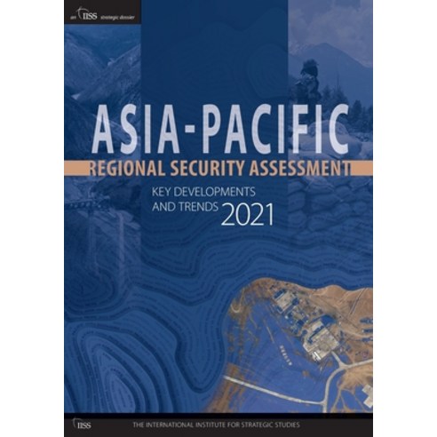 (영문도서) Asia-Pacific Regional Security Assessment 2021 Paperback, Routledge, English, 9781032122755
