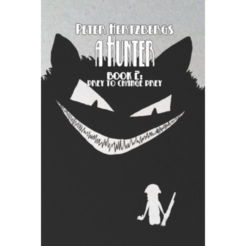 A Hunter - Book 2 Paperback, Blurb, English, 9781715953942
