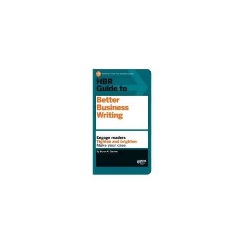 HBR Guide to Better Business Writing, Harvard Business School Pr