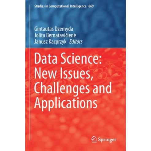 Data Science: New Issues Challenges and Applications Paperback, Springer, English, 9783030392529