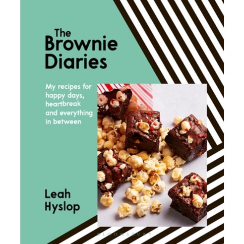 (영문도서) The Brownie Diaries: My Recipes for Happy Times Heartbreak and Everything in Between Hardcover, Bloomsbury Absolute, English, 9781472982780