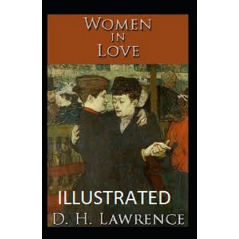 Women in Love Illustrated Paperback, Independently Published, English, 9798736648412