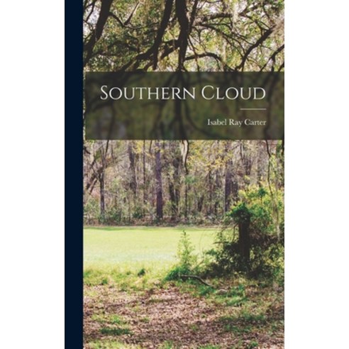 (영문도서) Southern Cloud Hardcover, Hassell Street Press, English, 9781013839849