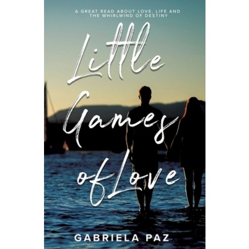 Little Games of Love Paperback, Gabriela Paz, English, 9780578895291