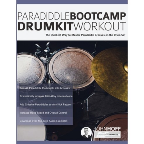 Paradiddle Bootcamp Drumkit Workout Paperback, WWW.Fundamental-Changes.com, English, 9781789332216