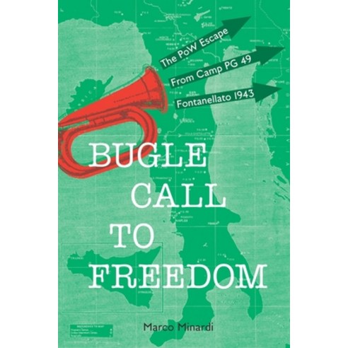 Bugle Call to Freedom Paperback, Monte San Martino Trust
