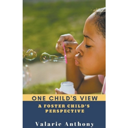 (영문도서) One Child''s View Paperback, Valarie Anthony, English, 9798215250587