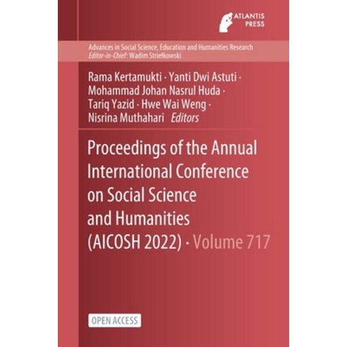 (영문도서) Proceedings of the Annual International Conference on Social Science and Humanities (AICOSH 2... Paperback, Atlantis Press, English, 9782494069862