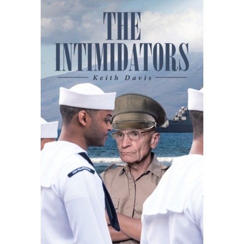 (영문도서) The Intimidators Paperback, Page Publishing, English, 9781662434013