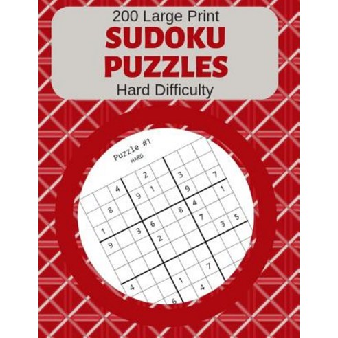 (영문도서) 200 Large Print Sudoku Puzzles Hard Difficulty: Brain Game Entertainment Book Paperback, Independently Published, English, 9781098652647