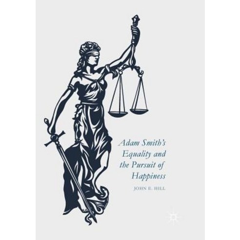 (영문도서) Adam Smith''s Equality and the Pursuit of Happiness Paperback, Palgrave MacMillan, English, 9781349958627
