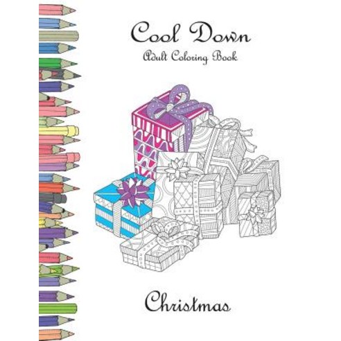 Cool Down - Adult Coloring Book: Christmas Paperback, Independently Published, English, 9781790212200