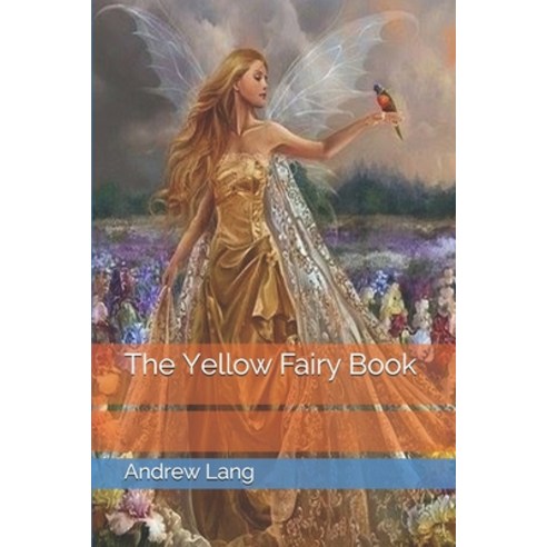 The Yellow Fairy Book Paperback, Independently Published, English, 9798744836276
