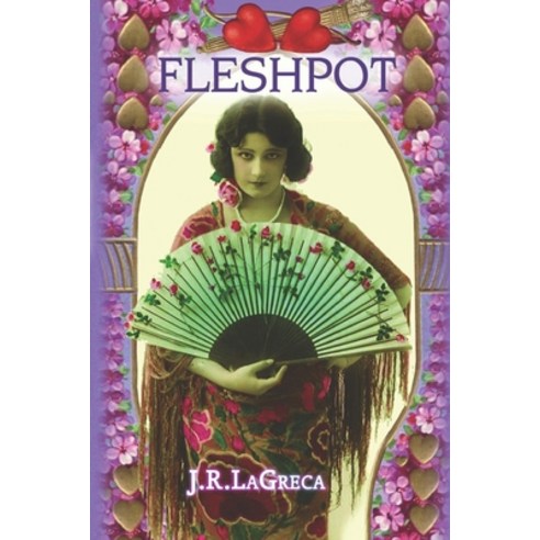 Fleshpot Paperback, Independently Published