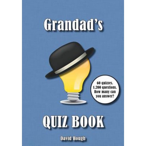(영문도서) Grandad''s Quiz Book: 60 quizzes. 1 200 questions. How many can you answer? Paperback, Luscious, English, 9781910929100