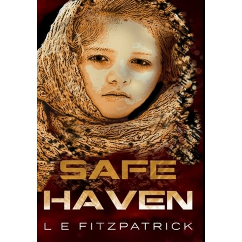 Safe Haven: Premium Hardcover Edition Hardcover, Blurb, English, 9781034320708