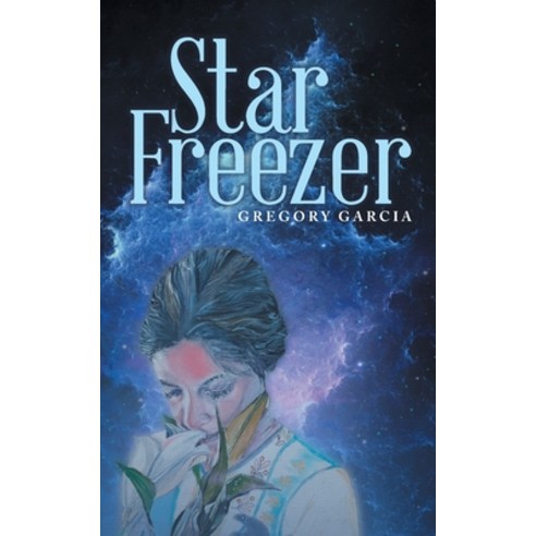 (영문도서) Star Freezer Paperback, Litprime Solutions, English, 9781955944373