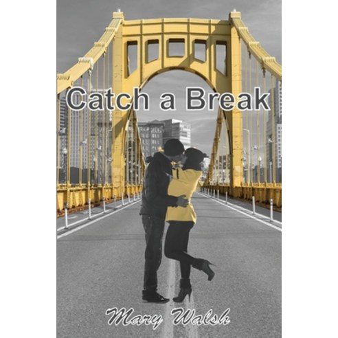 (영문도서) Catch a Break Paperback, Mary Walsh Writes, English, 9781088164013