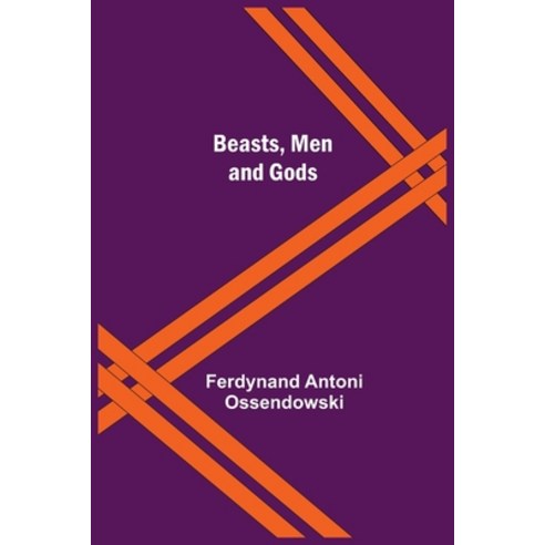(영문도서) Beasts Men and Gods Paperback, Alpha Edition, English, 9789354599583