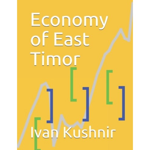 (영문도서) Economy of East Timor Paperback, Independently Published, English, 9781795384278