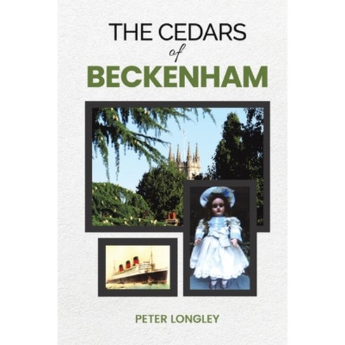 (영문도서) The Cedars of Beckenham Paperback, Austin Macauley, English, 9781528965200