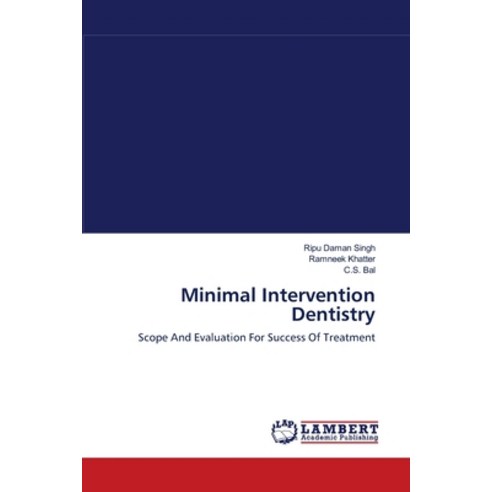 Minimal Intervention Dentistry Paperback, LAP Lambert Academic Publis..., English, 9783848400171