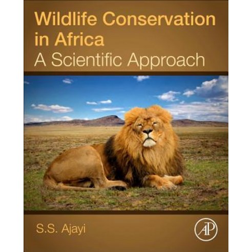 (영문도서) Wildlife Conservation in Africa: A Scientific Approach Paperback, Academic Press, English, 9780128169629