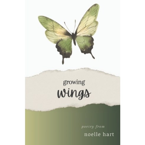 (영문도서) Growing Wings: poetry for the hurting and healing Paperback, Independently Published, English, 9798328332149
