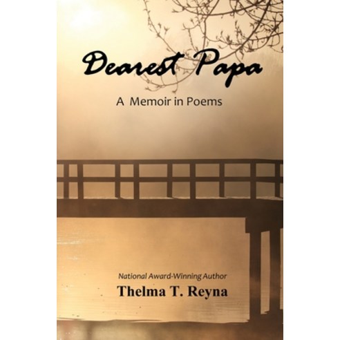 (영문도서) Dearest Papa: A Memoir in Poems Paperback, Golden Foothills Press, English, 9780578643731