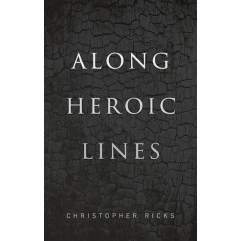 Along Heroic Lines Hardcover, Oxford University Press, USA, English, 9780192894656