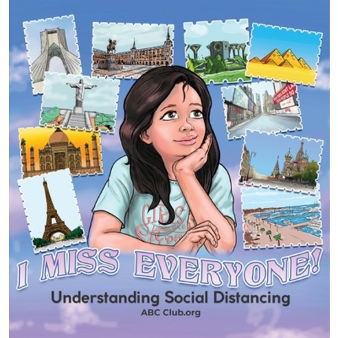 I Miss Everyone! Understanding Social Distancing Hardcover, Indy Pub, English, 9781087918310