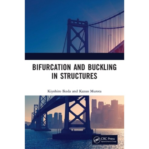 (영문도서) Bifurcation and Buckling in Structures Paperback, CRC Press, English, 9780367631604
