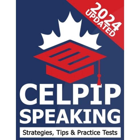 (영문도서) CELPIP Speaking – CELPIP General Practice Test Exam Strategies and Tips Paperback, Independently Published, English, 9798880472017 cep족저 Best Top5