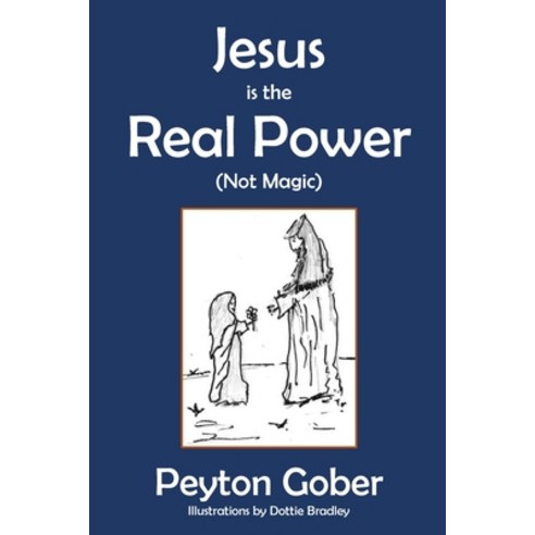 (영문도서) Jesus is the Real Power Paperback, Parson''s Porch, English, 9781955581776
