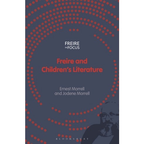 (영문도서) Freire and Children''s Literature Hardcover, Bloomsbury Academic, English, 9781350292239