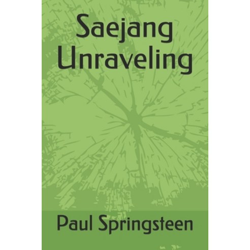 Saejang Unraveling Paperback, Independently Published, English, 9798733121277
