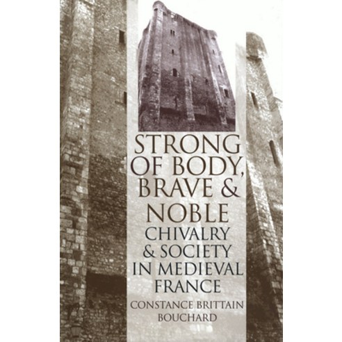 (영문도서) Strong of Body Brave and Noble Paperback, Cornell University Press, English, 9780801485480