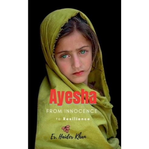 (영문도서) Ayesha Paperback, Notion Press, English, 9798889757993