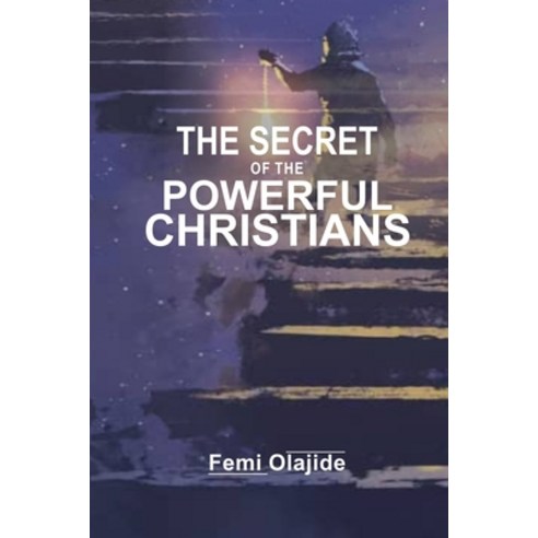 (영문도서) The secrect of powerful christians Paperback, Independently Published, English, 9798352792674