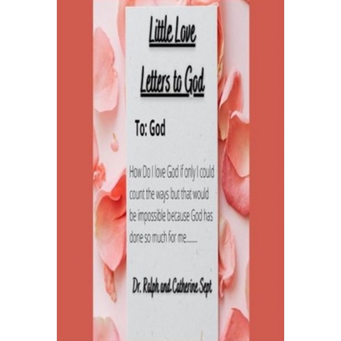 Little Love Letters To God Paperback, Independently Published, English, 9798681065173