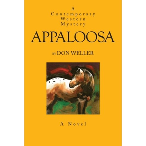 (영문도서) Appaloosa: A Contemporary Western Mystery Paperback, Independently Published, English, 9798345256961
