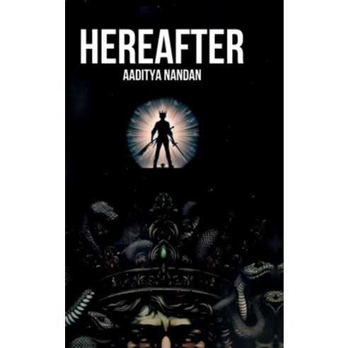 (영문도서) Hereafter Hardcover, Notion Press, English, 9798894752020
