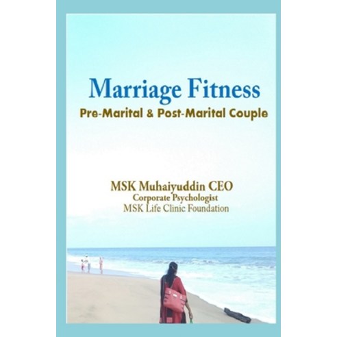Marriage Fitness: Pre Marital & Post Marital Couple Paperback, Independently Published, English, 9798643970521