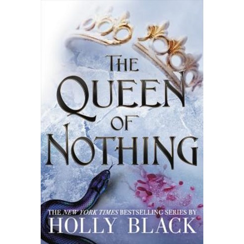 The Queen of Nothing Hardcover, Little, Brown Books for You..., English, 9780316310420