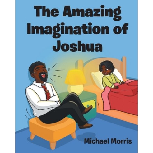 The Amazing Imagination of Joshua Paperback, Page Publishing, Inc, English, 9781645446088